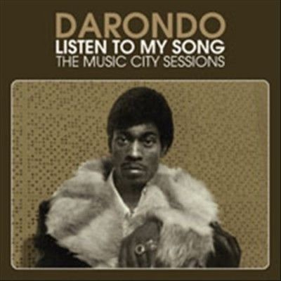 Darondo - Listen To My Song: Music City Sessions (Vinyl)