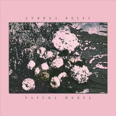 Andrea Belfi - Natura Morta (Vinyl)