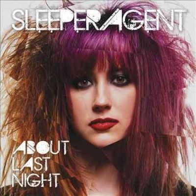 Sleeper Agent - About Last Night (Vinyl)