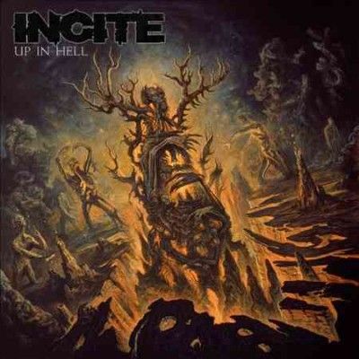 Incite - Up In Hell (Vinyl)