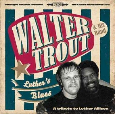 Walter Trout - Luther's Blues: Tribute To Luther Alli (Vinyl)