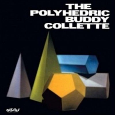 Buddy Collette - Polyhedric Buddy Collette (Vinyl)