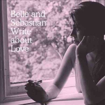 Belle And Sebastian - Write About Love (Vinyl)