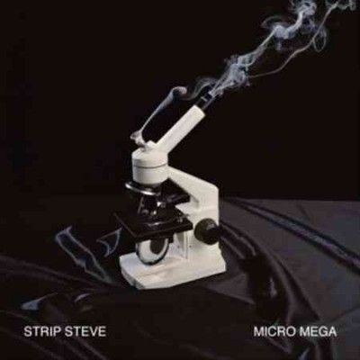Strip Steve - Micro Mega (Vinyl)