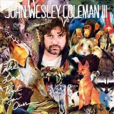 John Wesley Coleman - Love That You Own (Vinyl)