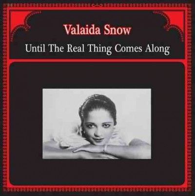 Valaida Snow - Until The Real Thing Comes Along (Vinyl)