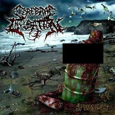 Cerebral Incubation - Asphyxiating On Excrement (Vinyl)