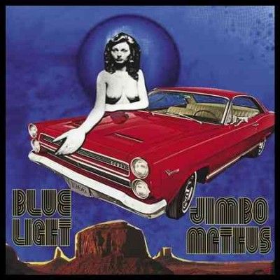 Jimbo Mathus - Blue Light (Vinyl)