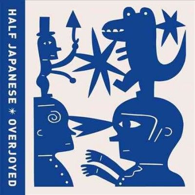 Half Japanese - Overjoyed (Vinyl)