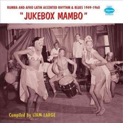 Various - Jukebox Mambo: Rumba &amp; Afro Latin Acce (Vinyl)