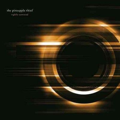 Pineapple Thief - Tightly Unwound (Vinyl)