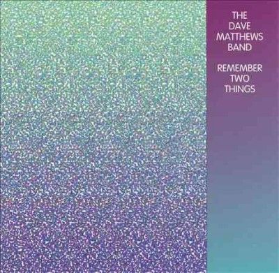 Dave Band Matthews - Remember Two Things (Vinyl)