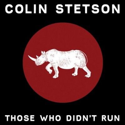 Colin Stetson - Those Who Didn't Run (Vinyl)