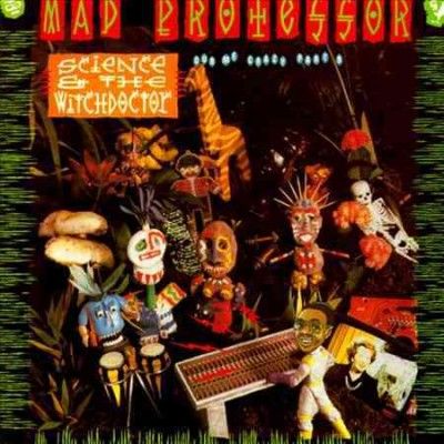 Mad Professor - Science &amp; The Witchdoctor Dub Me Craz (Vinyl)
