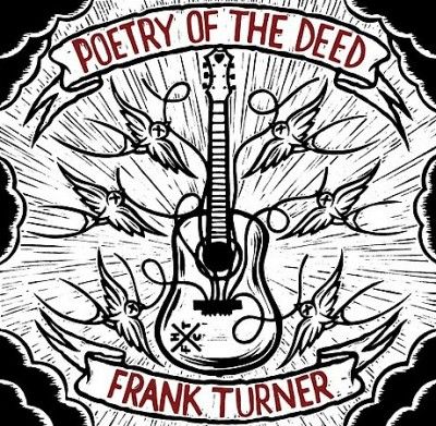 Frank Turner - Poetry Of The Deed (Vinyl)