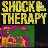 Shock Therapy - My Unshakeable Belief (Vinyl)