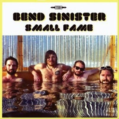 Bend Sinister - Small Fame (Vinyl)