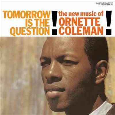 Ornette Coleman - Tomorrow Is The Question (Vinyl)