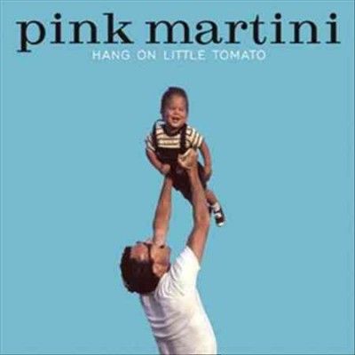 Pink Martini - Hang On Little Tomato (Vinyl)