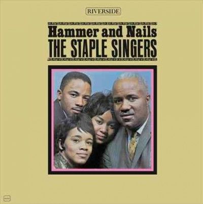 Staple Singers - Hammer And Nails (Vinyl)