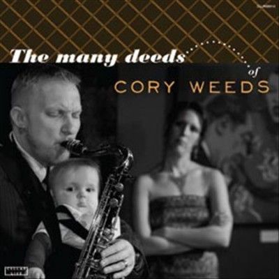 Cory Weeds - Many Deeds Of Cory Weeds (Vinyl)