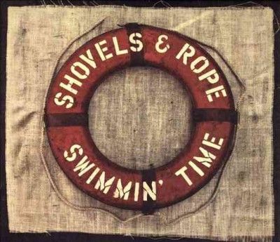 Shovels &amp; Rope - Swimmin Time (CD)