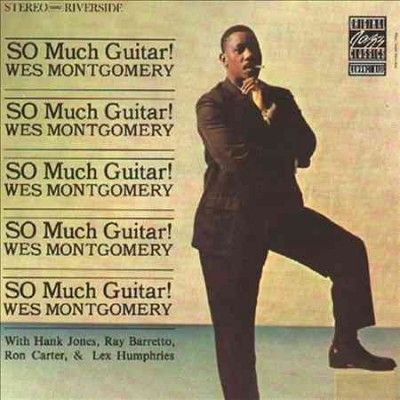 Wes Montgomery - So Much Guitar (Vinyl)