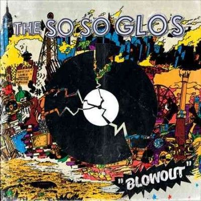 So So Glos - Blowout (Vinyl)