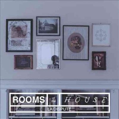 La Dispute - Rooms Of The House (Vinyl)