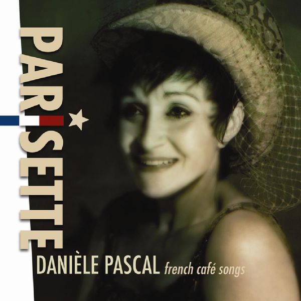 French Cafe Songs - Daniele Pascal