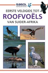 The complete photographic guide birds of Southern Africa The complete photographic guide birds of Southern Africa