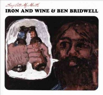 Iron &amp; Wine - Sing Into My Mouth (CD)