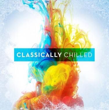 Classically Chilled (CD)