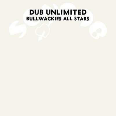 Bullwackies All Star - Dub Unlimited (Vinyl)