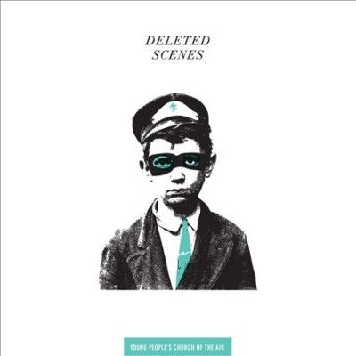 Deleted Scenes - Young People's Church Of The Air (Vinyl)