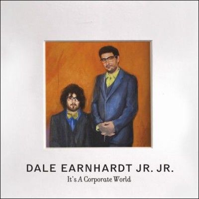 Dale Jr. Earnhardt - It's A Corporate World (Vinyl)