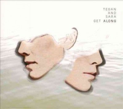 Tegan And Sara - Get Along (Vinyl)