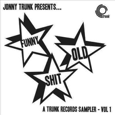 Various - Funny Old Shit: Trunk Records Samp V1 (Vinyl)