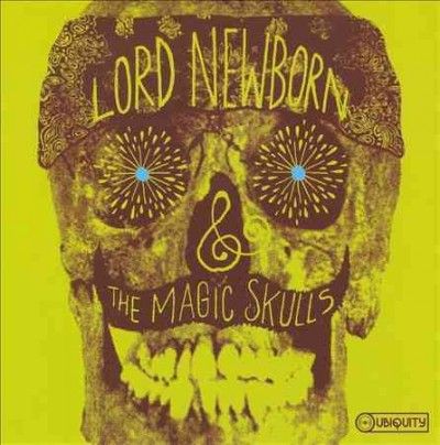 Lord Newborn &amp; The M - Lord Newborn &amp; The Magic Skulls (Vinyl)
