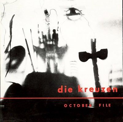 Die Kreuzen - October File (Vinyl)