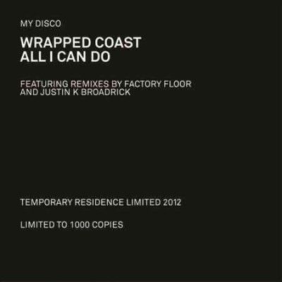 My Disco - Wrapped Coast B/w All I Can Do (Vinyl)