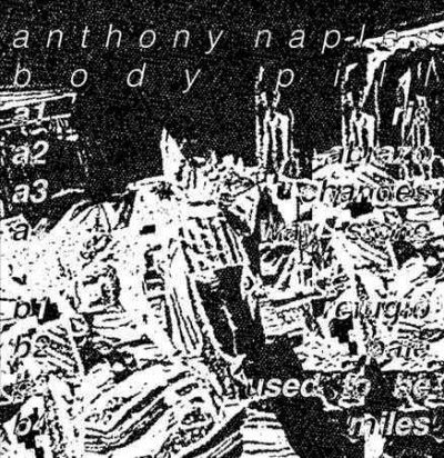 Anthony Naples - Body Pill (Vinyl)