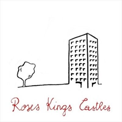 Roses Kings Castles - (Import Vinyl Record)