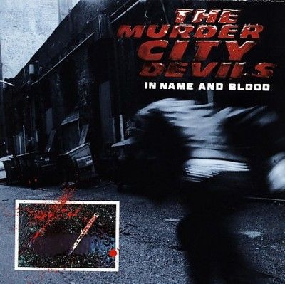 Murder City Devils - In Name And Blood (Vinyl)