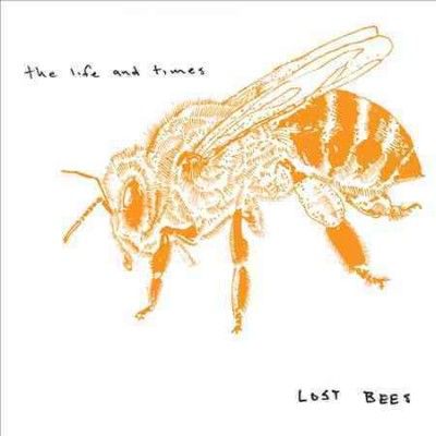 Life And Times - Lost Bees (Vinyl)