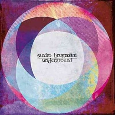 Sandro Brugnolini - Underground (Vinyl)