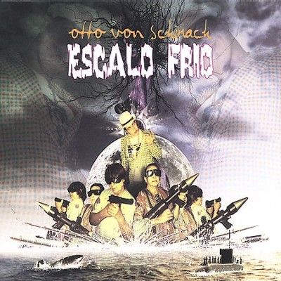 Otto Von Schirach - Escalo Frio (Vinyl)