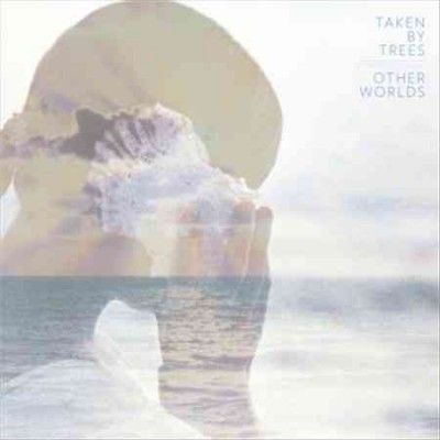 Taken By Trees - Other Worlds (Vinyl)