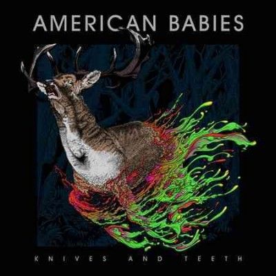 American Babies - Knives &amp; Teeth (Vinyl)