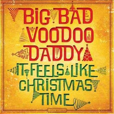 Big Bad Voodoo Daddy - It Feels Like Christmas Time (Vinyl)